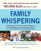Couverture du livre « Family Whispering » de Tracy Hogg aux éditions Atria Books