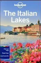 Couverture du livre « The italian lakes (3e édition) » de Collectif Lonely Planet aux éditions Lonely Planet France