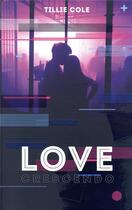 Couverture du livre « Love crescendo » de Cole Tillie aux éditions Hachette Romans