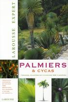 Couverture du livre « Palmiers et cycas » de  aux éditions Larousse