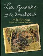 Couverture du livre « La guerre des boutons » de Claude Lapointe et Louis Pergaud aux éditions Gallimard-jeunesse