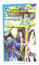 Couverture du livre « L'illusion comique » de Pierre Corneille aux éditions Flammarion