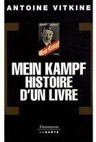 Couverture du livre « Mein kampf, histoire d'un livre » de Antoine Vitkine aux éditions Flammarion