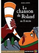 Couverture du livre « La chanson de roland en 11 recits » de Michel Laporte aux éditions Pere Castor