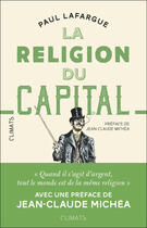 Couverture du livre « La religion du capital » de Lafargue Paul aux éditions Climats