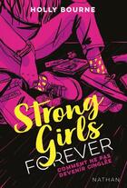 Couverture du livre « Strong girls forever Tome 1 : comment ne pas devenir cinglée » de Holly Bourne aux éditions Nathan