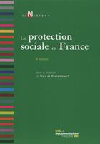 Couverture du livre « La protection sociale (6e édition) » de Marc Montalembert aux éditions Documentation Francaise