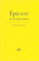 Couverture du livre « Epicure et les epicuriens » de Jean Brun aux éditions Puf