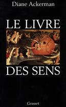 Couverture du livre « Le livre des sens » de Ackerman-D aux éditions Grasset