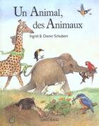 Couverture du livre « Un animal, des animaux » de Schubert I E D. aux éditions Grasset Jeunesse