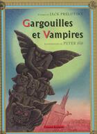 Couverture du livre « Gargouilles et vampires » de Sis/Prelutsky aux éditions Grasset Jeunesse