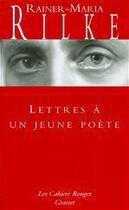 Couverture du livre « Lettres à un jeune poète » de Rilke Rainer Maria aux éditions Grasset