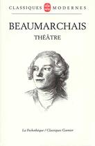 Couverture du livre « Théâtre » de Pierre-Augustin Caron De Beaumarchais aux éditions Le Livre De Poche