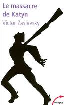 Couverture du livre « Le massacre de Katyn » de Victor Zaslavsky aux éditions Tempus/perrin