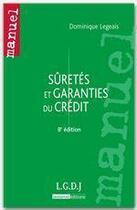 Couverture du livre « Droit civil ; sûretés et garanties du crédit (8e édition) » de Dominique Legeais aux éditions Lgdj