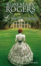 Couverture du livre « La belle du Mississippi » de Rosemary Rogers aux éditions Harpercollins