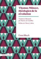 Couverture du livre « Thomas Münzer, théologien de la révolution » de Ernest Bloch aux éditions Amsterdam