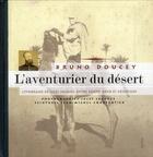 Couverture du livre « L'aventurier du désert » de Jm Charpentier et B Doucey aux éditions Elytis