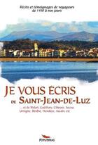 Couverture du livre « Je vous écris de Saint-Jean-de-Luz » de  aux éditions Pimientos