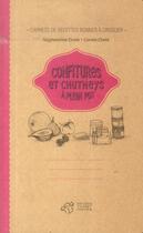 Couverture du livre « Confitures et chutneys à plein pot » de Seymourina Cruse-Ware et Carole Chaix aux éditions Thierry Magnier