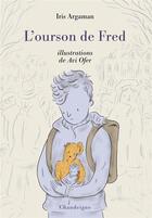 Couverture du livre « L'ourson de Fred » de Iris Argaman et Avi Ofer aux éditions Chandeigne