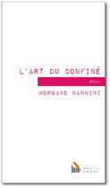 Couverture du livre « L'art du confiné » de Morgane Nannini aux éditions Baie Des Anges