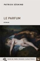 Couverture du livre « Le parfum » de Patrick Suskind aux éditions Voir De Pres