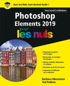 Couverture du livre « Photoshop Elements pour les nuls (édition 2019) » de Barbara Obermeier et Ted Padova aux éditions First Interactive