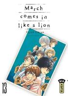 Couverture du livre « March comes in like a lion Tome 13 » de Chica Umino aux éditions Kana