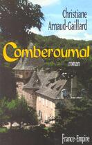 Couverture du livre « Comberoumal » de Christian Arnaud-Gaillard aux éditions France-empire