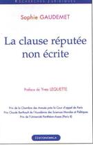 Couverture du livre « La clause réputée non écrite » de Sophie Gaudemet aux éditions Economica