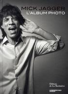 Couverture du livre « Mick Jagger ; l'album photo » de Francois Hebel et Umberto Mischi aux éditions La Martiniere