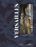 Couverture du livre « Versailles ; splendeurs et intimité » de Yves Carlier aux éditions La Martiniere