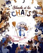 Couverture du livre « Blanche et les chats Tome 1 » de Jeremie Fleury aux éditions Auzou
