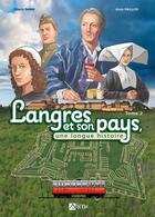Couverture du livre « Langres et son pays, une longue histoire t.2 » de Damm Charly et Alain Paillou aux éditions Signe