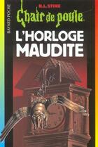 Couverture du livre « Chair de poule Tome 24 : l'horloge maudite (édition 2003) » de R. L. Stine aux éditions Bayard Jeunesse