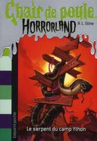 Couverture du livre « Chair de poule : Horrorland Tome 9 : le serpent du camp Ython » de R. L. Stine aux éditions Bayard Jeunesse