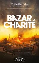 Couverture du livre « Le bazar de la charité » de Odile Bouhier aux éditions Michel Lafon