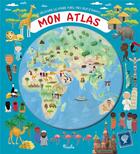 Couverture du livre « Je découvre le monde avec mes yeux d'enfant ; mon atlas » de  aux éditions Piccolia