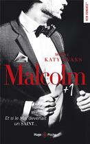 Couverture du livre « Malcolm Tome 2 : +1 » de Katy Evans aux éditions Hugo Poche