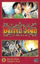 Couverture du livre « Darren shan Tome 8 ; les alliés de la nuit » de Takahiro Arai et Darren Shan aux éditions Pika