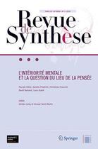 Couverture du livre « Revue de synthese - l'interiorite mentale et la question du lieu de la pensee.tome 131.6e serie.no1. » de Gillot/Friedric aux éditions Springer