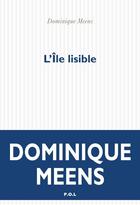 Couverture du livre « L'île lisible » de Dominique Meens aux éditions P.o.l