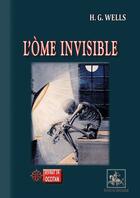 Couverture du livre « L'ome invisble » de Herbert George Wells aux éditions Editions Des Regionalismes