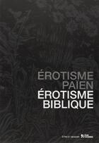 Couverture du livre « Erotisme paien erotisme biblique » de Felix/Grosos aux éditions L'age D'homme