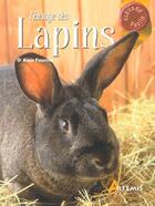 Couverture du livre « L'élevage des lapins » de Alain Fournier aux éditions Artemis