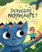 Couverture du livre « Dernière nouveauté ! » de Marie Colot et Fabrice Leoszewski aux éditions Elan Vert