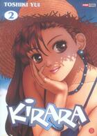 Couverture du livre « Kirara Tome 2 » de Yui-T aux éditions Panini