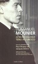 Couverture du livre « Emmanuel mounier - actualite d'un grand temoin t1 » de  aux éditions Parole Et Silence