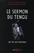 Couverture du livre « Le sermon du tengu sur arts martiaux » de Issai Chozanshi aux éditions Budo